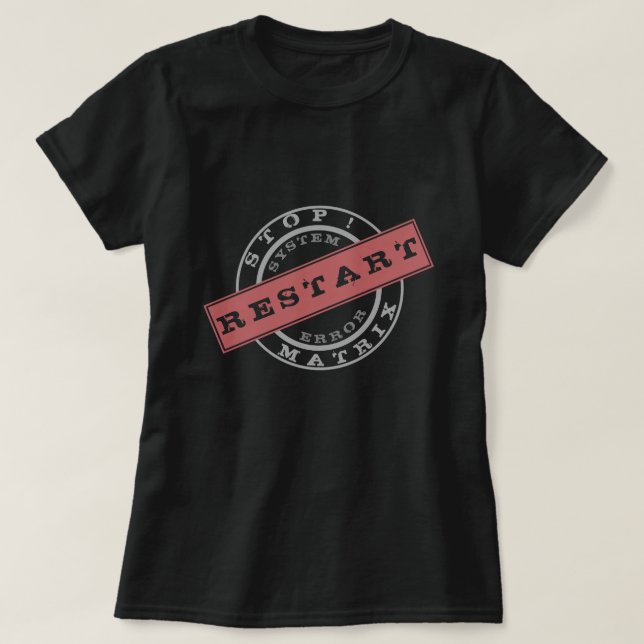 Restart T-Shirt with Text - Customizable (Design Front)
