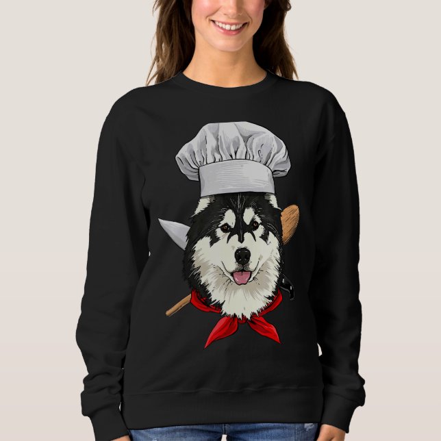 Restaurant Alaskan Malamute Chef Cook Kitchen Cook Sweatshirt (Front)