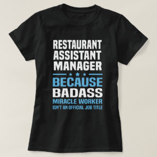 Restaurant Assistant Manager T-Shirt