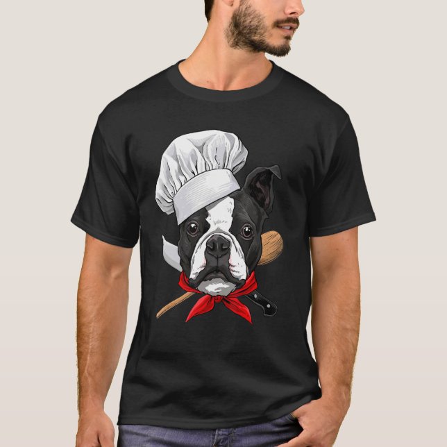 Restaurant Boston Terrier Chef Cook Kitchen Cookin T-Shirt (Front)