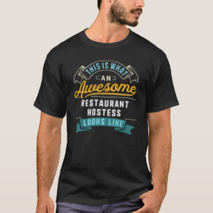 Restaurant Hostess Awesome Job Occupation T-Shirt