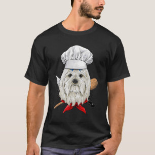 Restaurant Maltese Chef Cook Cooking  Maltese Dog T-Shirt