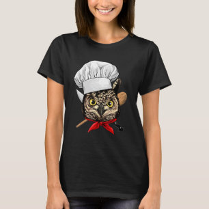 Restaurant Owl Chef Cook Culinary Kitchen Cooking T-Shirt