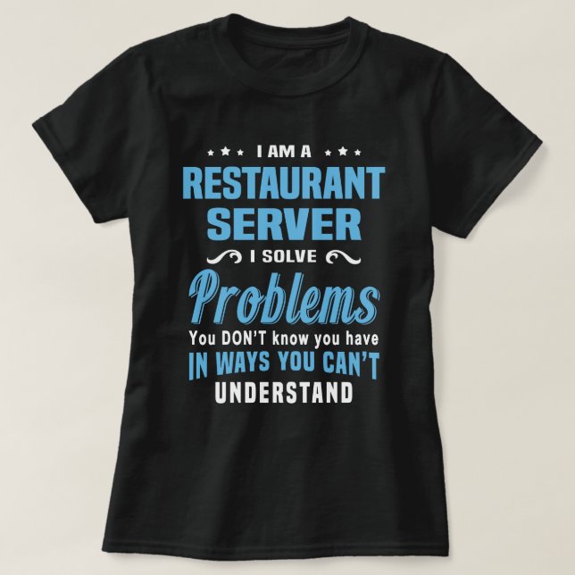 Restaurant Server T-Shirt (Design Front)