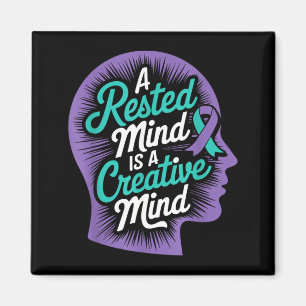 Rested Mind Creative Mind Mental Health Suicide Magnet