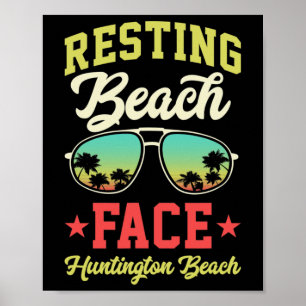 Resting Beach Face Funny Matching Huntington Beach Poster