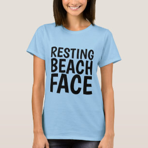 RESTING BEACH FACE, Funny Women''s T-shirts
