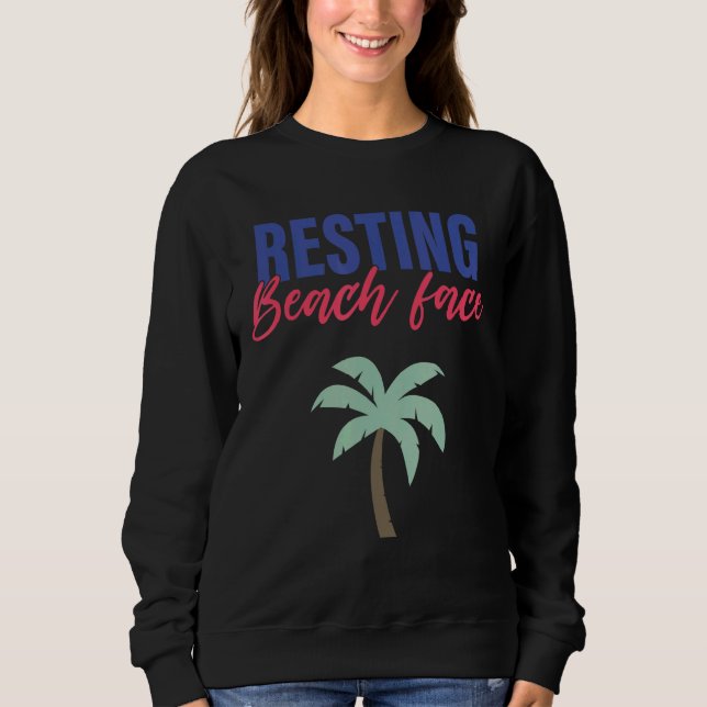 Resting Beach Face Sweatshirt (Front)