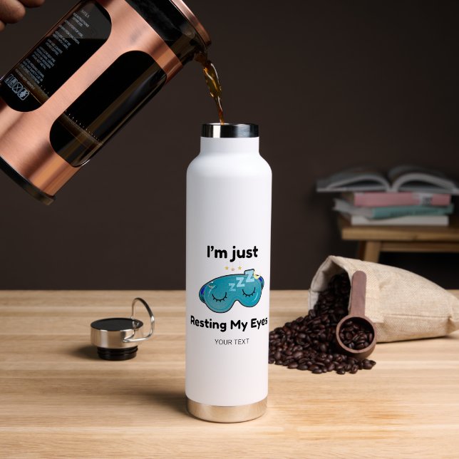 Resting My Eyes Custom Name Joke Personalised Water Bottle (Coffee (Rotated))