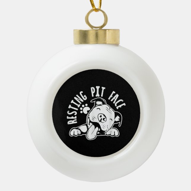 Resting Pit Face  Funny Dog Pitbull Meme Ceramic Ball Christmas Ornament (Front)