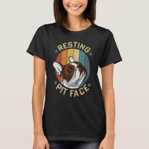 Resting Pit Face Pitbull Owner Dog Mother Women T-Shirt