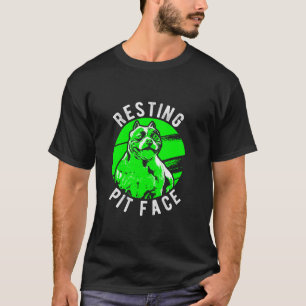 Resting Pit Face Pittie Pitbull Dog Owner Pet Pitb T-Shirt