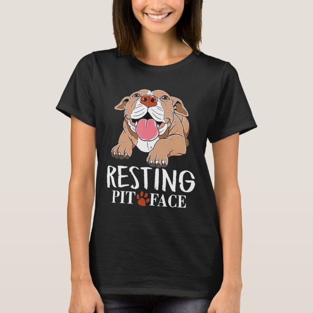 Resting Pit Face Shirt Funny Pitbull Lover (Front)