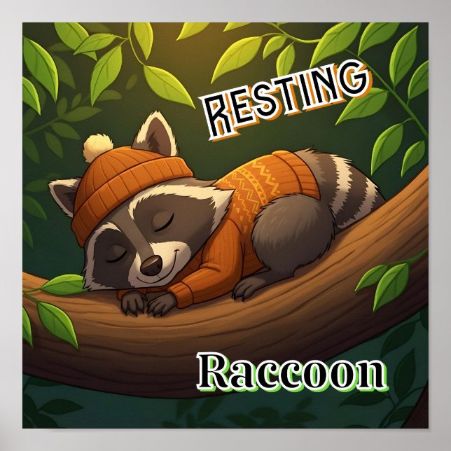 Resting Racoon | Cute Cartoon Kid's Nursery Art Poster (Front)