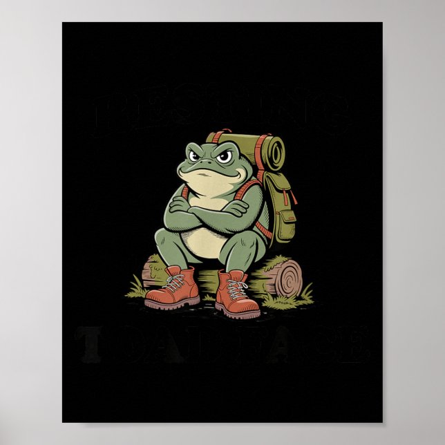 Resting Toad Face Funny Grumpy Toad Pun Hiking Poster (Front)