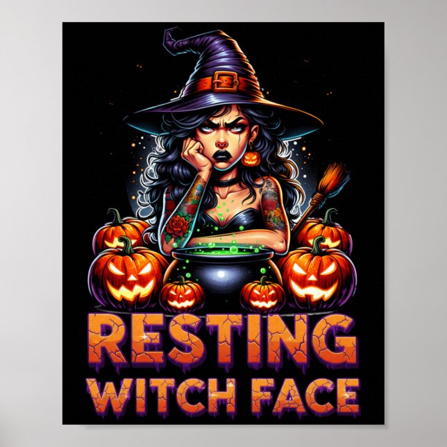 Resting Witch Face Funny Sarcastic Halloween Rude  Poster (Front)