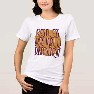 Restless Irritable & Discontent Recovery Slogan Tri-Blend Shirt