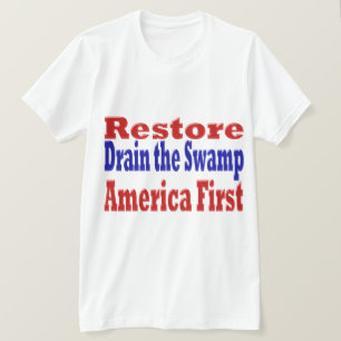 Restore America First Drain the Swamp red blue T-Shirt