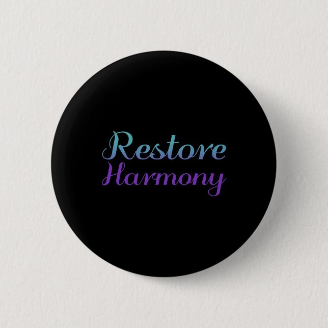 Restore Harmony Suicide Prevention Depression Awar 6 Cm Round Badge (Front)