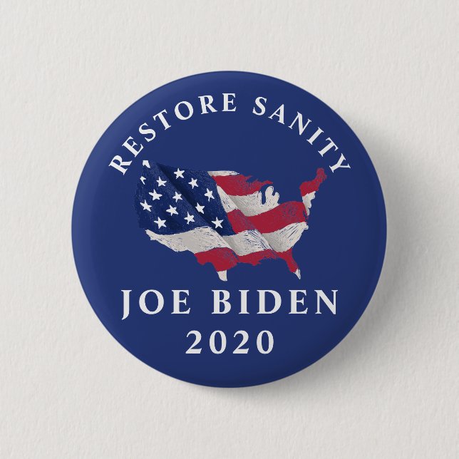 Restore Sanity Joe Biden 2020 6 Cm Round Badge (Front)