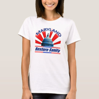 Restore Sanity - Maryland T-Shirt