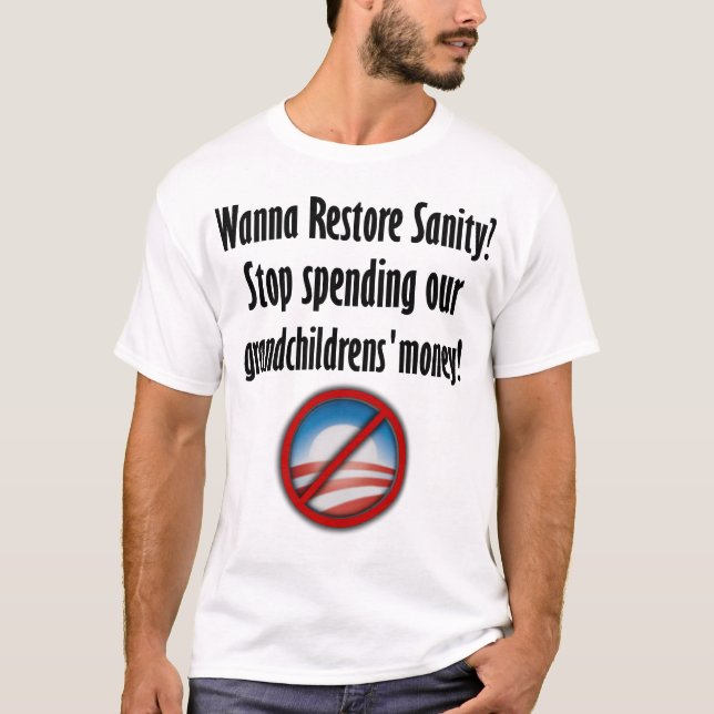 Restore Sannity - Stop Spending T-Shirt (Front)
