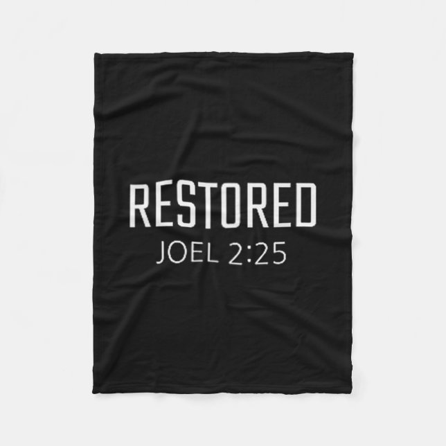 Restored - Joel 2_25 Bible Religious Verse  Fleece Blanket (Front)