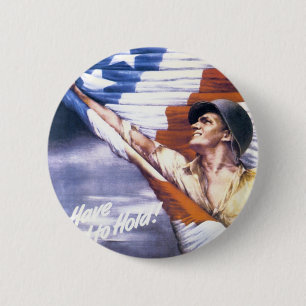 RESTORED "To have and to hold" war bonds WWII 6 Cm Round Badge