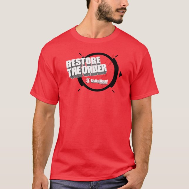 RestoreTheOrder T-Shirt (Front)