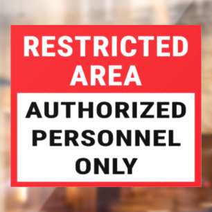 Restricted Area Authorised Personnel Only