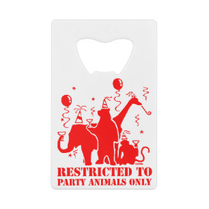 Restricted to party animals only