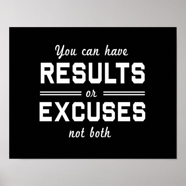 Results or Excuses Poster (Front)