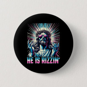 Resurrection Funny Easter Rizz He Is Rizzin Jesus  6 Cm Round Badge