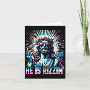 Resurrection Funny Easter Rizz He Is Rizzin Jesus  Card