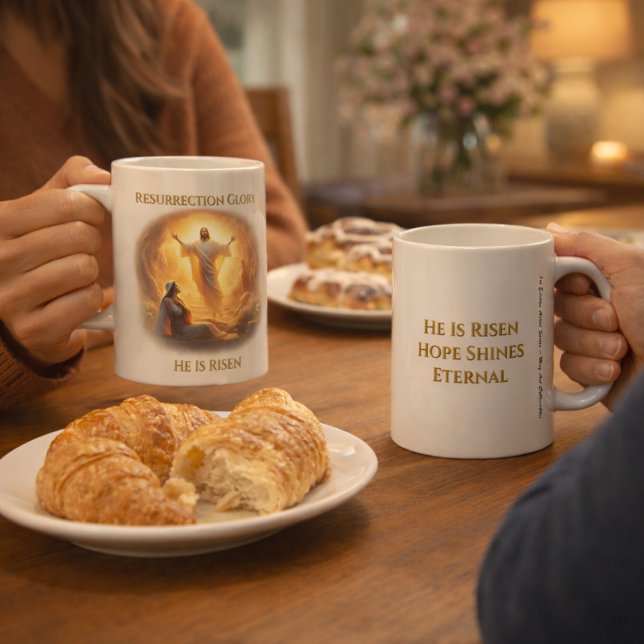 Resurrection Glory – He Is Risen Inspirational Coffee Mug (Creator Uploaded)