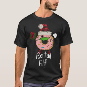 Retail Elf Quarantine Christmas Elf Donut 2020 Me T-Shirt