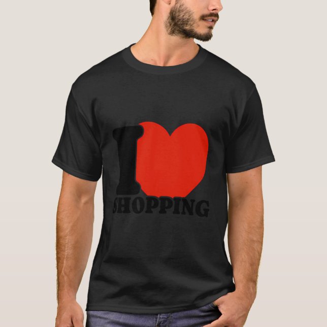 Retail Therapy Fanatic I Love Shopping T-Shirt (Front)