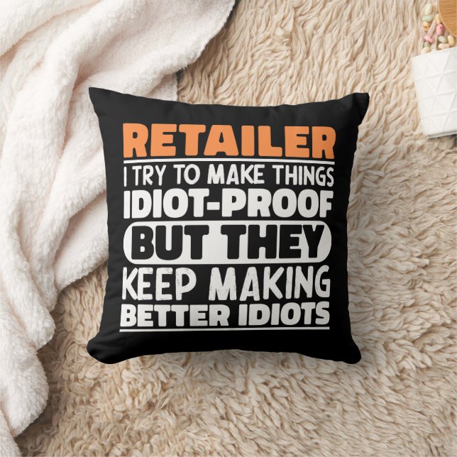 Retailer I Try To Make Things Funny Quote Retailer Cushion (Blanket)
