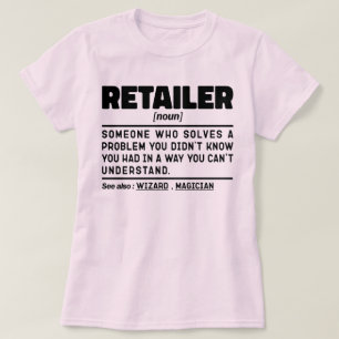 Retailer Noun Definition Business Owner Cool T-Shirt
