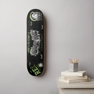 Rethink Reduce Reuse Recycle Save Earth Skateboard