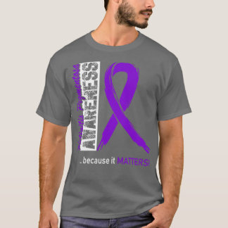 Retinitis Pigmentosa Awareness Because Its Matters T-Shirt