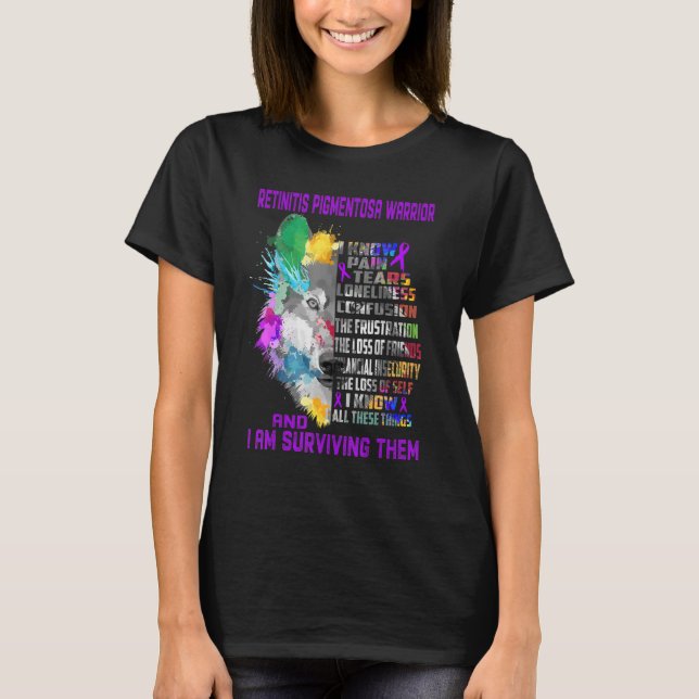 Retinitis Pigmentosa I Know All Things And I Survi T-Shirt (Front)