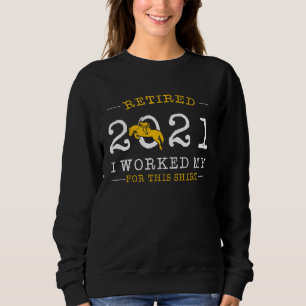 Retired 2021 Retirement Humor For Horse Sweatshirt