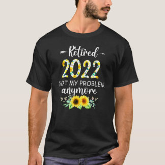 Retired 2022  Retirement  For Women 2022 Cute 5 T-Shirt