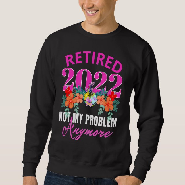 Retired 2022  Retirement For Women 2022 Cute Pink  Sweatshirt (Front)