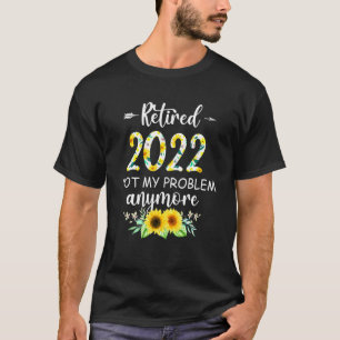 Retired 2022 Retirement For Women 2022 Cute T-Shirt