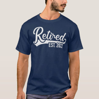 Retired 2022 T-Shirt