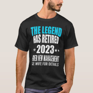 Retired 2023 under new management see wfe for deta T-Shirt