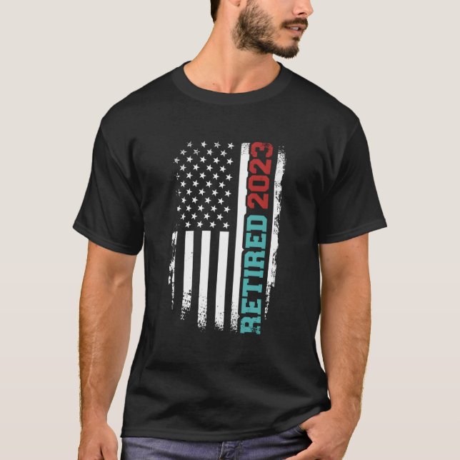 Retired 2023 Us American Flag For Retirement And P T-Shirt (Front)