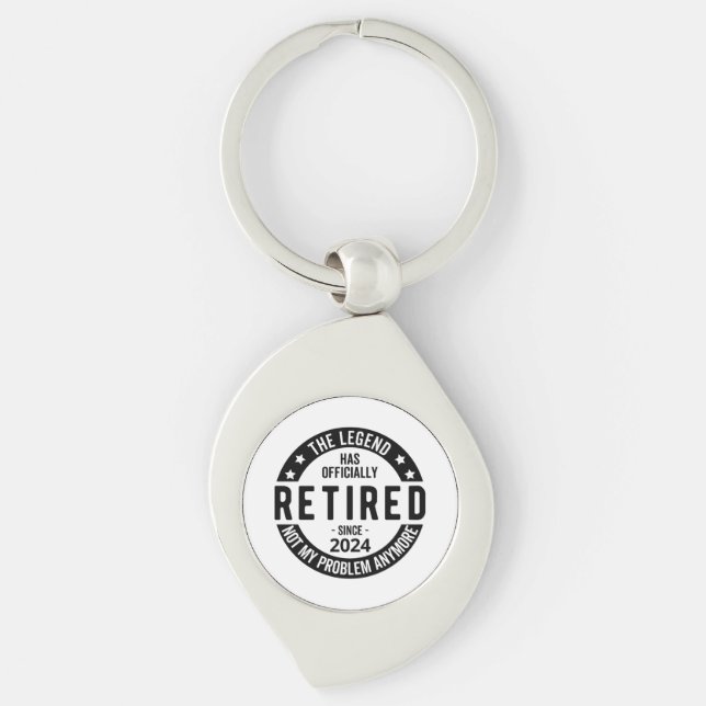 Retired 2024 Not My Problem Anymore, Funny  Key Ring (Front)